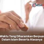 7 Waktu Yang Diharamkan Berpuasa Dalam Islam Beserta Alasanya