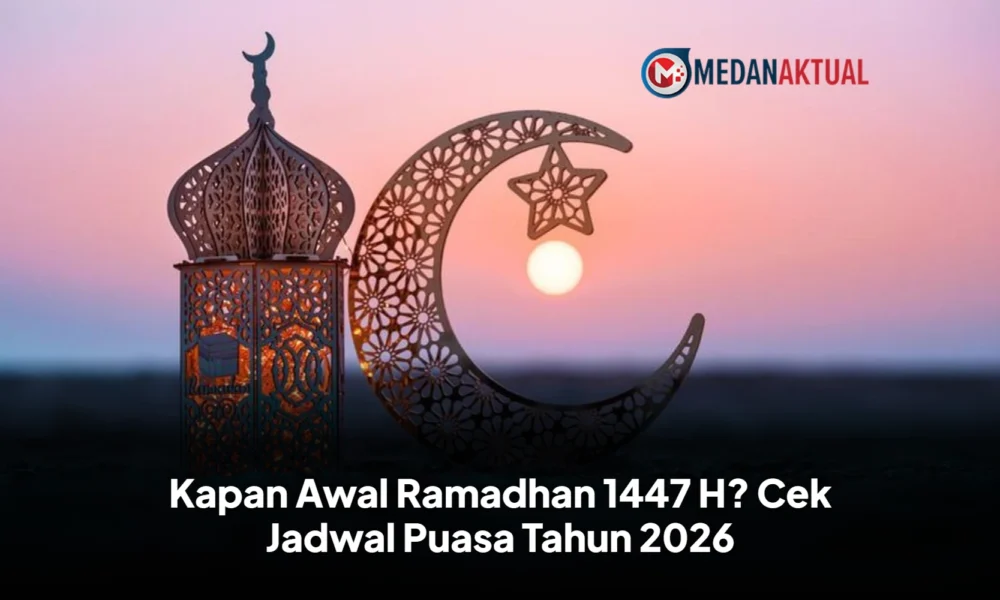 Kapan Awal Ramadhan 1447 H? Cek Jadwal Puasa Tahun 2026