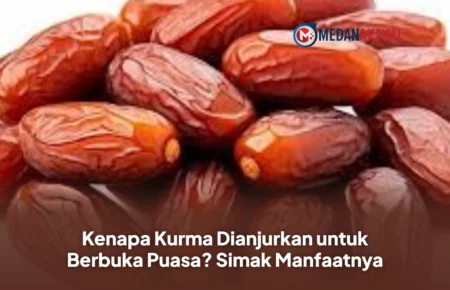 Kenapa Kurma Dianjurkan untuk Berbuka Puasa? Simak Manfaatnya