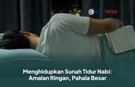 Menghidupkan Sunah Tidur Nabi: Amalan Ringan, Pahala Besar