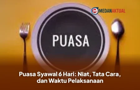 Puasa Syawal 6 Hari: Niat, Tata Cara, dan Waktu Pelaksanaan