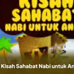 54 Kisah Sahabat Nabi untuk Anak