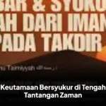 Keutamaan Bersyukur di Tengah Tantangan Zaman