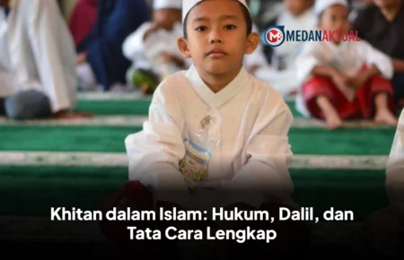 Khitan dalam Islam: Hukum, Dalil, dan Tata Cara Lengkap