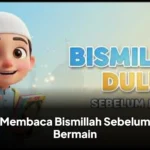 Membaca Bismillah Sebelum Bermain