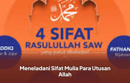 Meneladani Sifat Mulia Para Utusan Allah