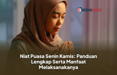 Niat Puasa Senin Kamis: Panduan Lengkap Serta Manfaat Melaksanakanya