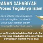 Peran Shahabiyah dalam Dakwah: Para wanita yang teguh dan ikhlas membantu perjuangan Islam di masa awal