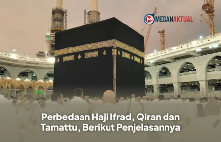 Perbedaan Haji Ifrad, Qiran dan Tamattu, Berikut Penjelasannya