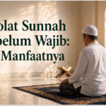 Sholat Rawatib: Pengertian dan Jenisnya