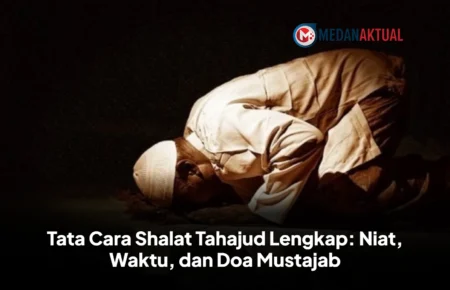 Tata Cara Shalat Tahajud Lengkap: Niat, Waktu, dan Doa Mustajab