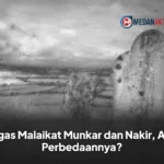 Tugas Malaikat Munkar dan Nakir, Apa Perbedaannya?