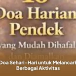 10 Doa Sehari-Hari untuk Melancarkan Berbagai Aktivitas
