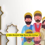 4 Sifat Mustahil Bagi Rasul dan Artinya