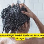 Niat Mandi Wajib Setelah Haid Arab, Latin dan Artinya