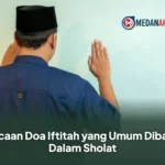 Bacaan Doa Iftitah yang Umum Dibaca Dalam Sholat