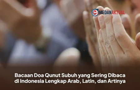 Bacaan Doa Qunut Subuh yang Sering Dibaca di Indonesia Lengkap Arab, Latin, dan Artinya