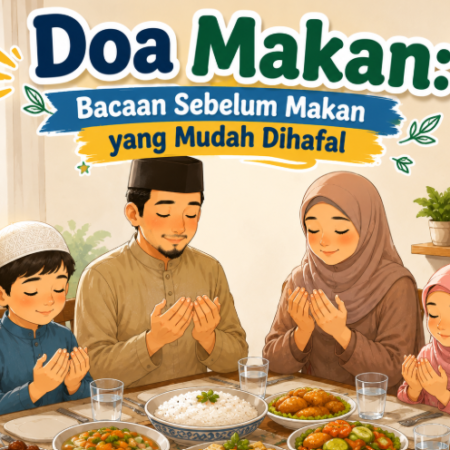 Doa Makan: Bacaan Sebelum Makan yang Mudah Dihafal