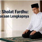 Niat Sholat Fardhu: Ini Bacaan Lengkapnya