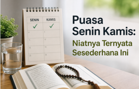Puasa Senin Kamis: Niatnya Ternyata Sesederhana Ini