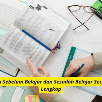 Doa Sebelum Belajar dan Sesudah Belajar Secara Lengkap