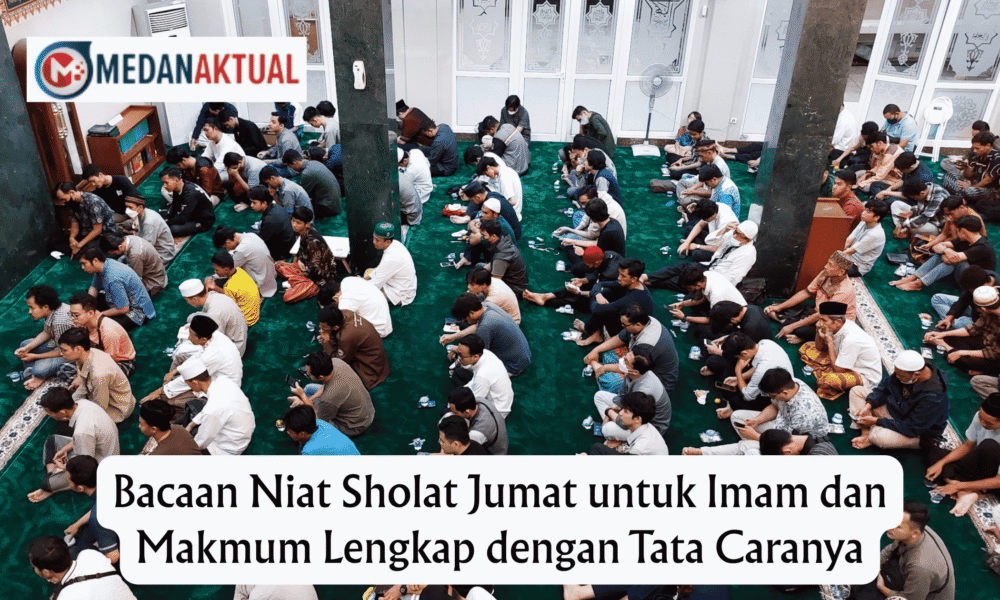 Bacaan Niat Sholat Jumat untuk Imam dan Makmum Lengkap dengan Tata Caranya