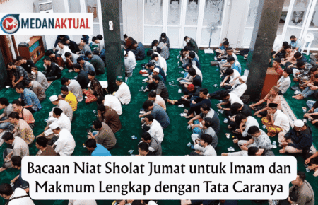 Bacaan Niat Sholat Jumat untuk Imam dan Makmum Lengkap dengan Tata Caranya
