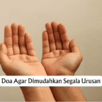 Doa Agar Dimudahkan Segala Urusan