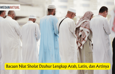 Bacaan Niat Sholat Dzuhur Lengkap Arab, Latin, dan Artinya