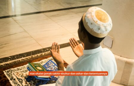 niat-shalat-jamak-takhir-dzuhur-dan-ashar-dan-ketentuannya