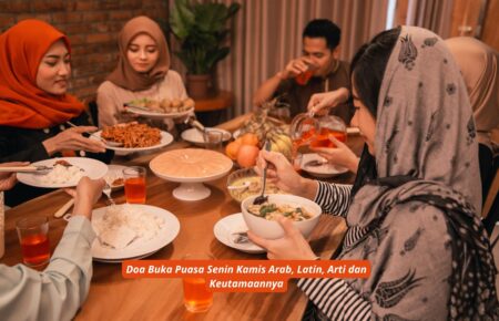 Doa Buka Puasa Senin Kamis Arab, Latin, Arti dan Keutamaannya