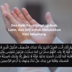 Doa Nabi Daud Lengkap Arab, Latin, dan Arti untuk Meluluhkan Hati Seseorang