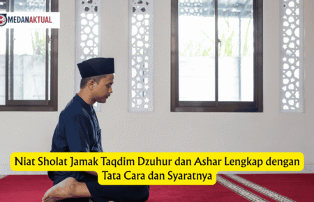 Niat Sholat Jamak Taqdim Dzuhur dan Ashar Lengkap dengan Tata Cara dan Syaratnya