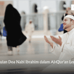 Kumpulan Doa Nabi Ibrahim dalam Al-Qur'an Lengkap
