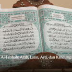 Surah Al-Fatihah: Arab, Latin, Arti, dan Kandungannya Surat Al-Fatihah: Arab, Latin, Arti, dan Kandungannya