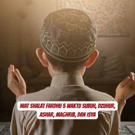 Niat Shalat Fardhu 5 Waktu Subuh, Dzuhur, Ashar, Maghrib, dan Isya